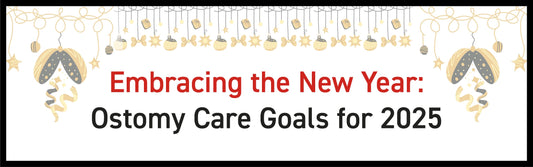 Embracing the New Year: Ostomy Care Goals for 2025